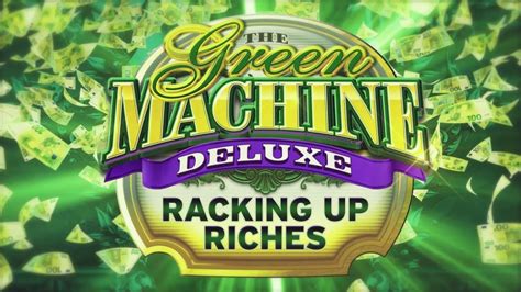 The Green Machine Deluxe Racking Up Riches Novibet